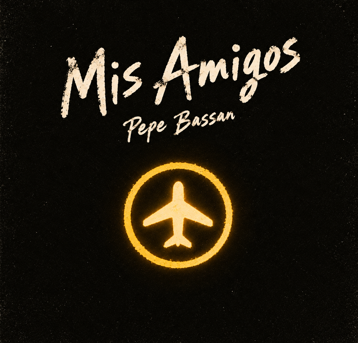 Mis Amigos – Pepe Bassan