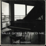 Mille Giorni Di Te E Di Me (Salsa Version) – Pepe Bassan